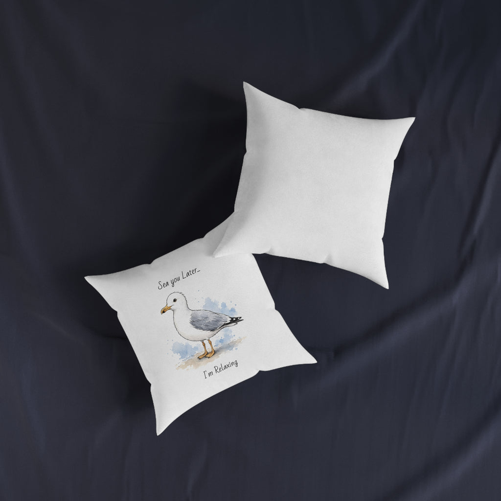 Square Cushion – Sea You Later... I'm Relaxing | Seagull Coastal Cushion