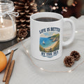 Life is Better by the Sea - Ceramic Mug
