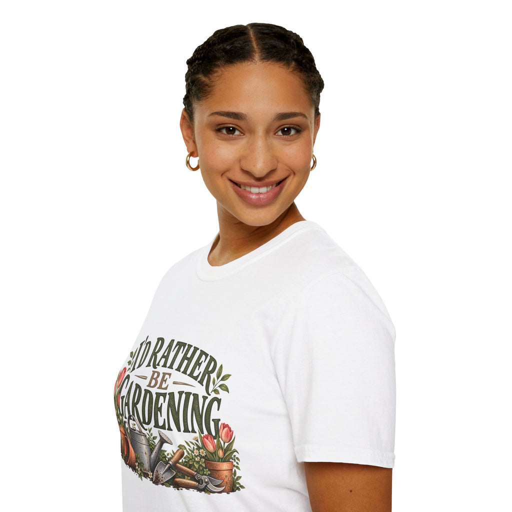Unisex T-Shirt - I'd Rather Be Gardening
