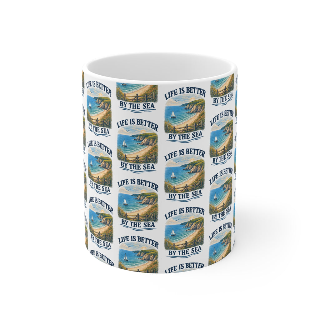 Life is Better by the Sea - Ceramic Mug