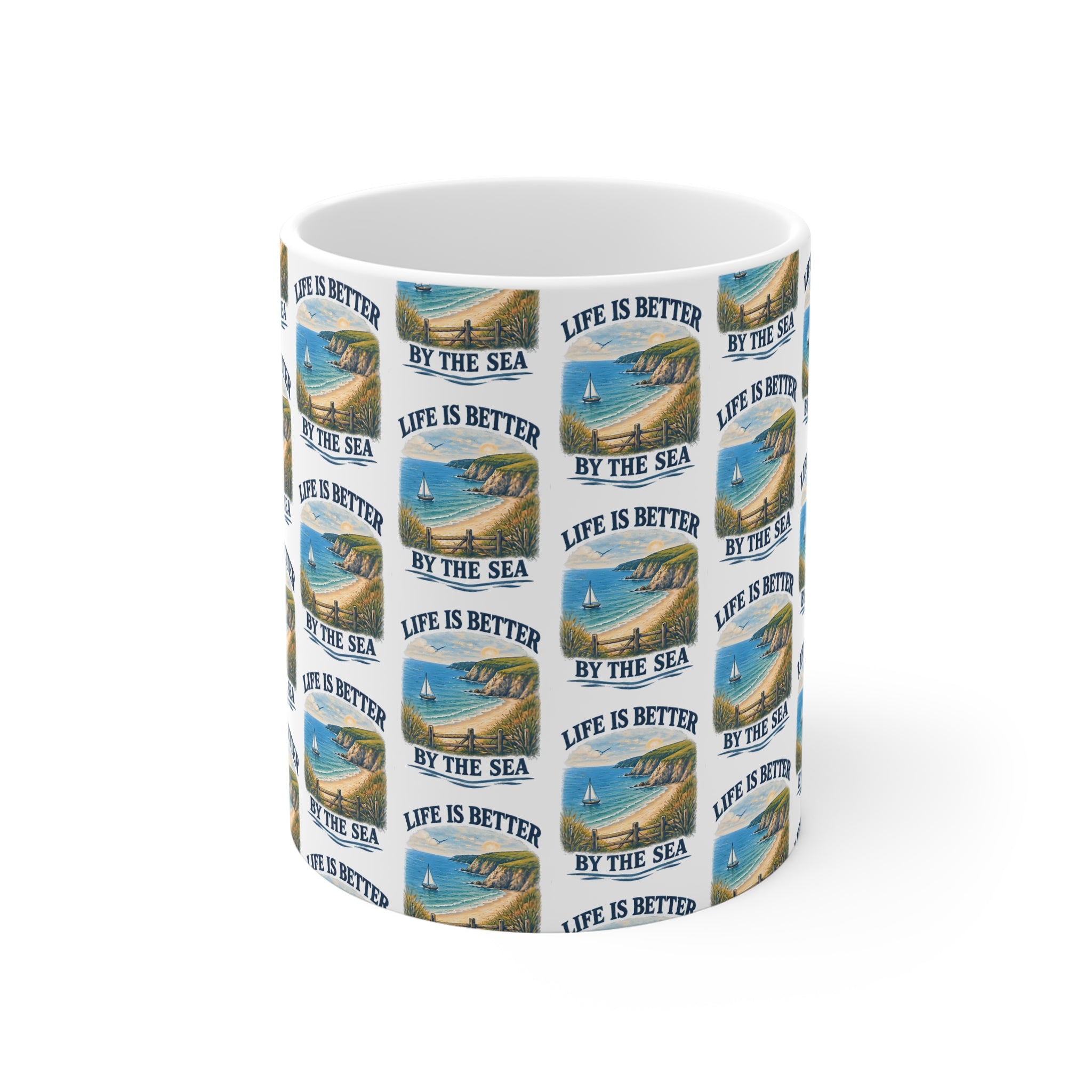 Life is Better by the Sea - Ceramic Mug