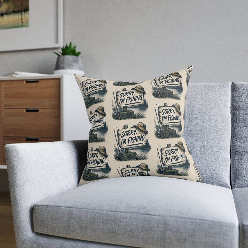 Square Cushion – Sorry, I'm Fishing | Funny Fishing Cushion