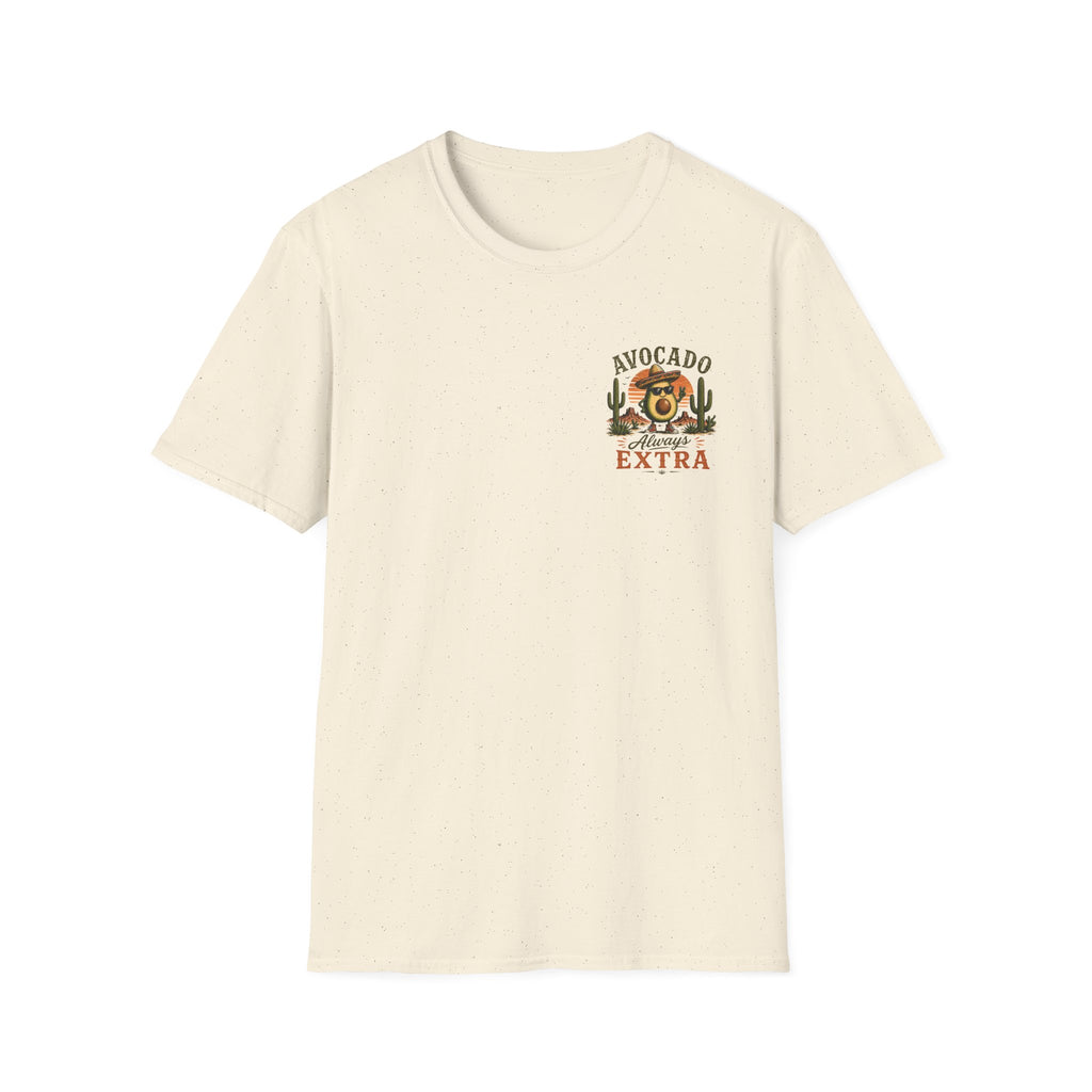 Unisex T-Shirt - Avocado Always Extra