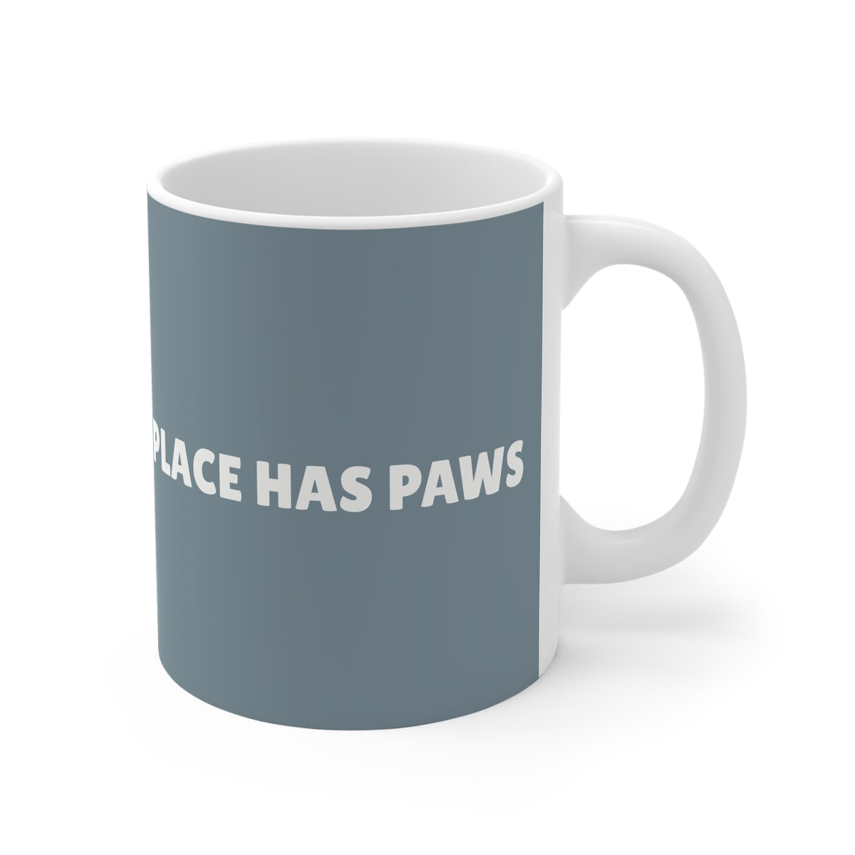 Ceramic Mug - My Happy Place has Paws