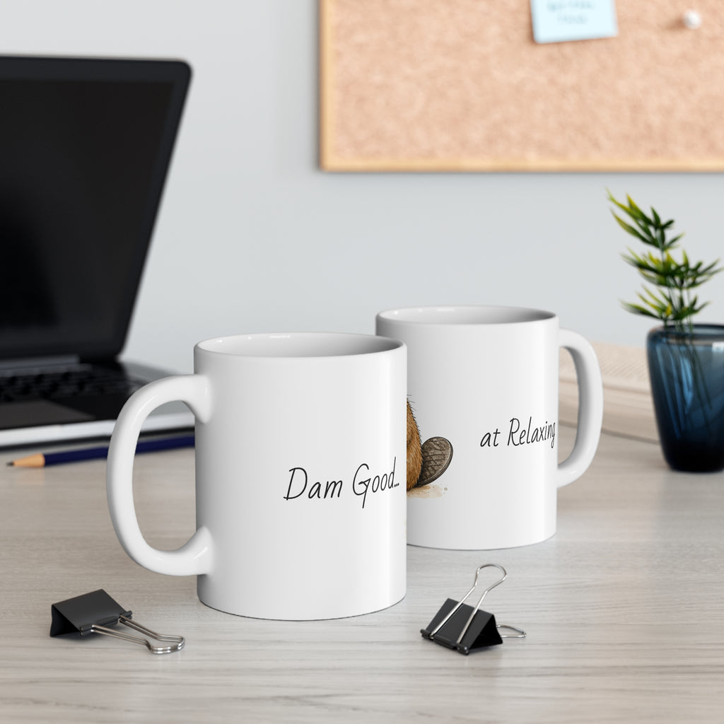 Ceramic Mug – Dam Good at Relaxing | Funny Beaver Mug | Animal Lover Gift