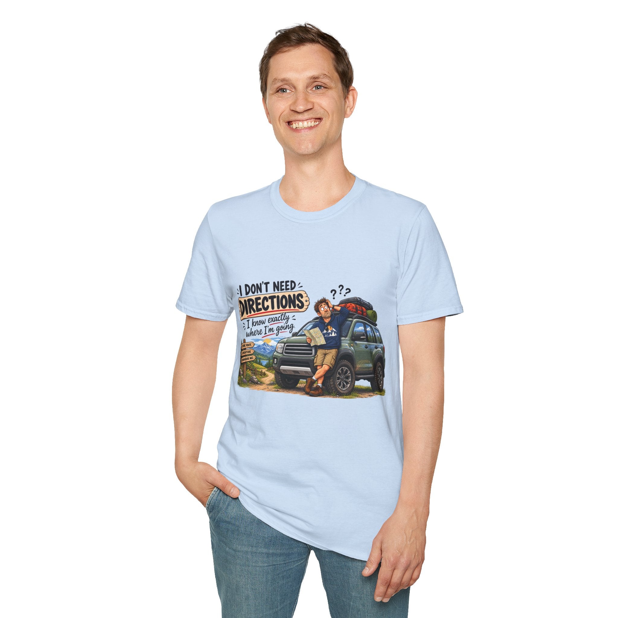 Dad T-Shirt - I Don't Need Directions.