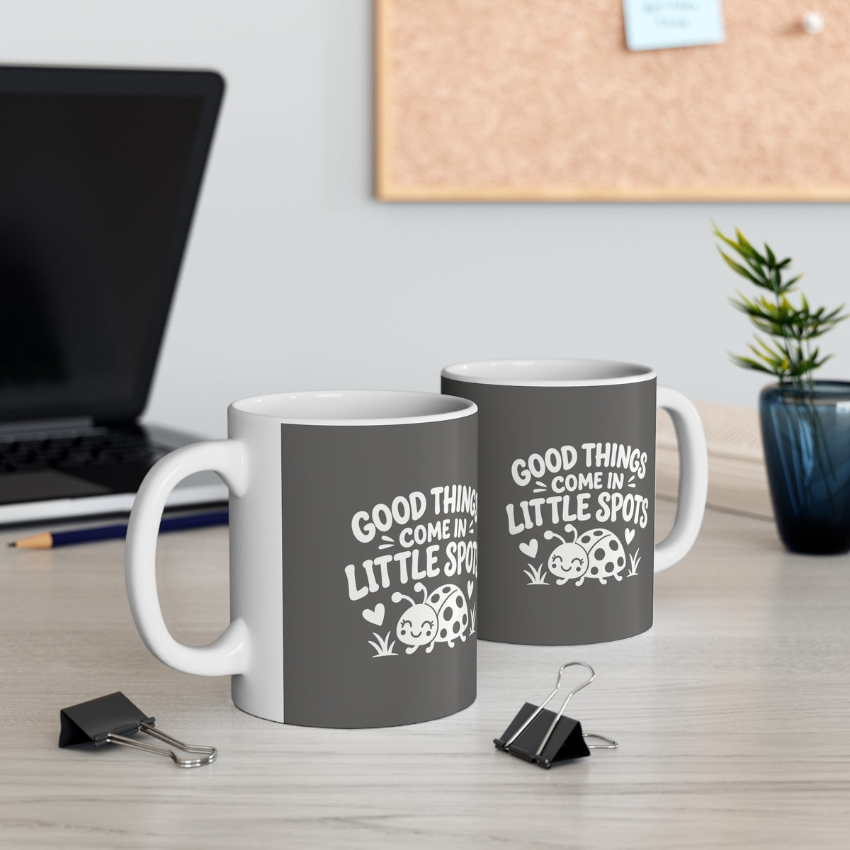 Ceramic Mug - Good Things Come in Little Spots