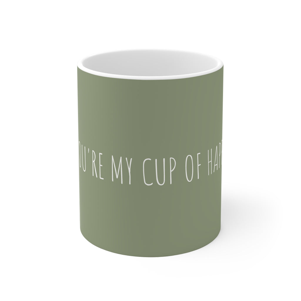 Ceramic Mug - You're My Cup of Happy