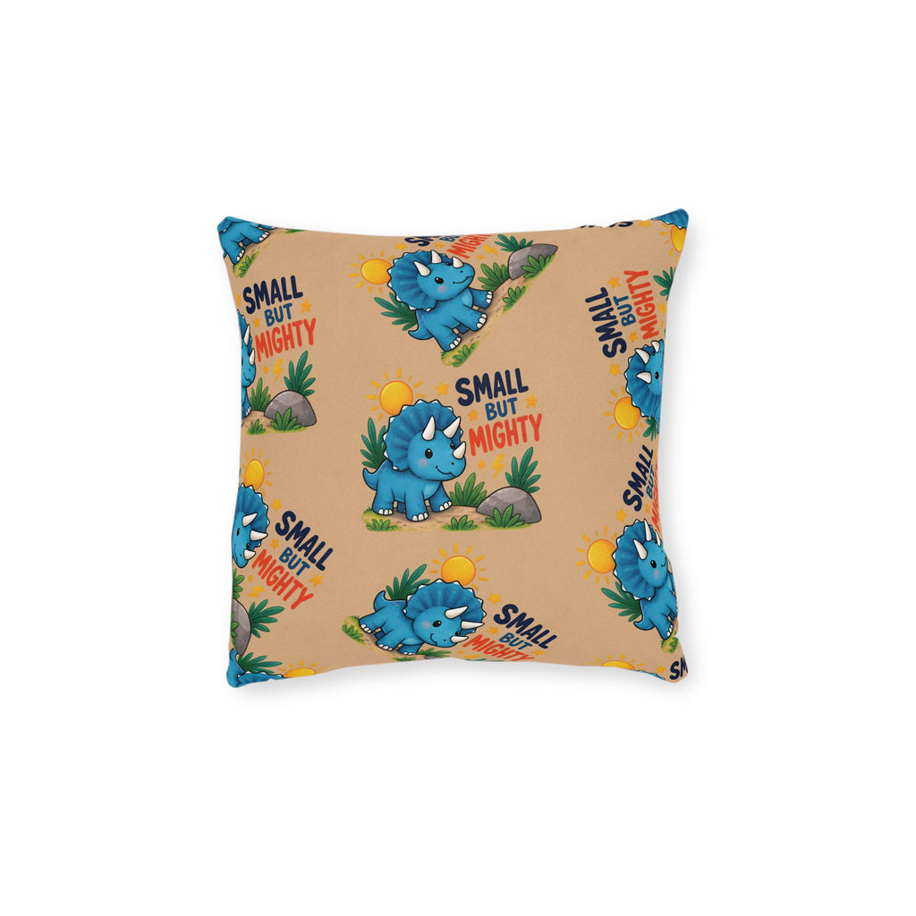 Square Cushion - Small But Mighty
