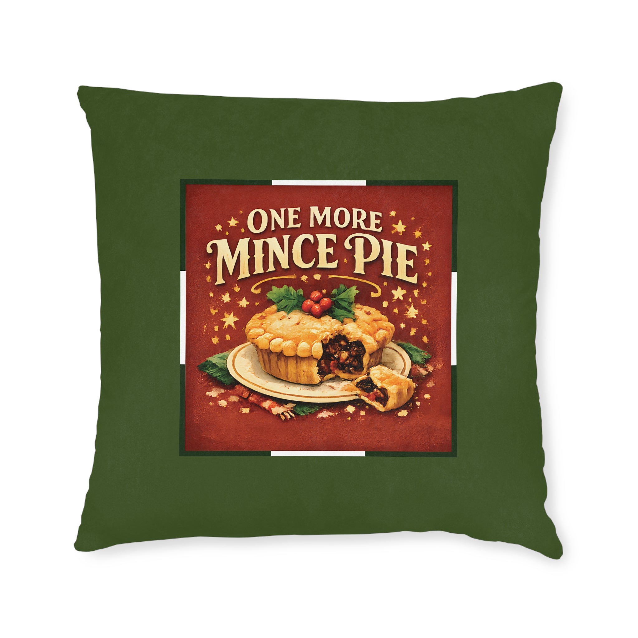 Christmas Square Cushion – One More Mince Pie | Funny Christmas Cushion