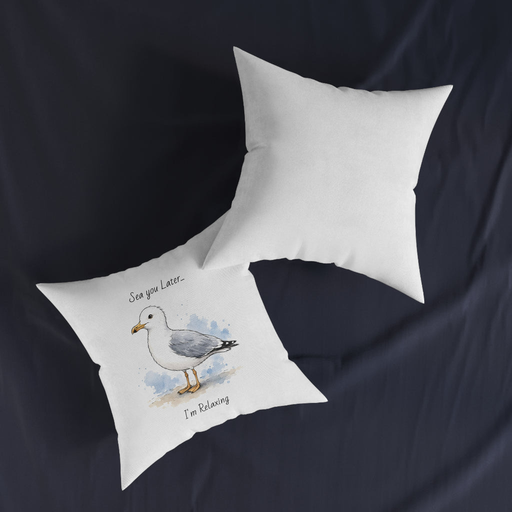 Square Cushion – Sea You Later... I'm Relaxing | Seagull Coastal Cushion