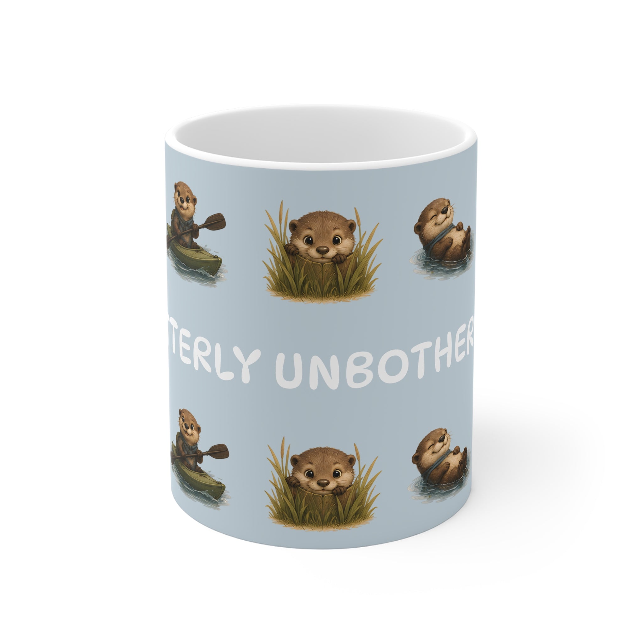 Ceramic Mug – Otterly Unbothered | Funny Otter Mug | Blue Wildlife Gift