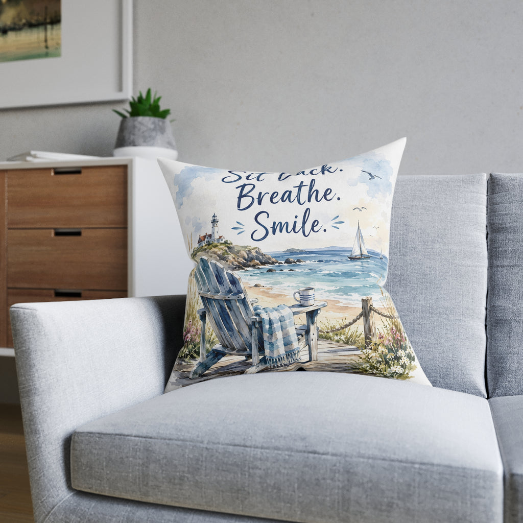 Square Cushion - Sit Back. Breathe. Smile.