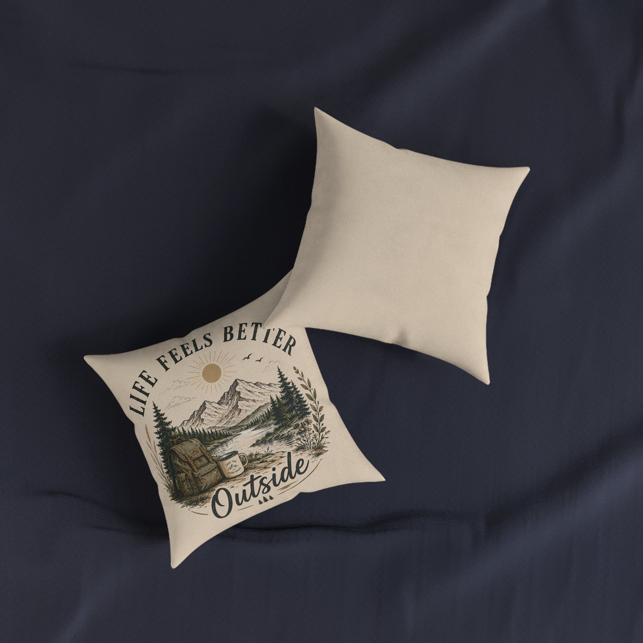 Square Cushion - Life Feels Better Outside