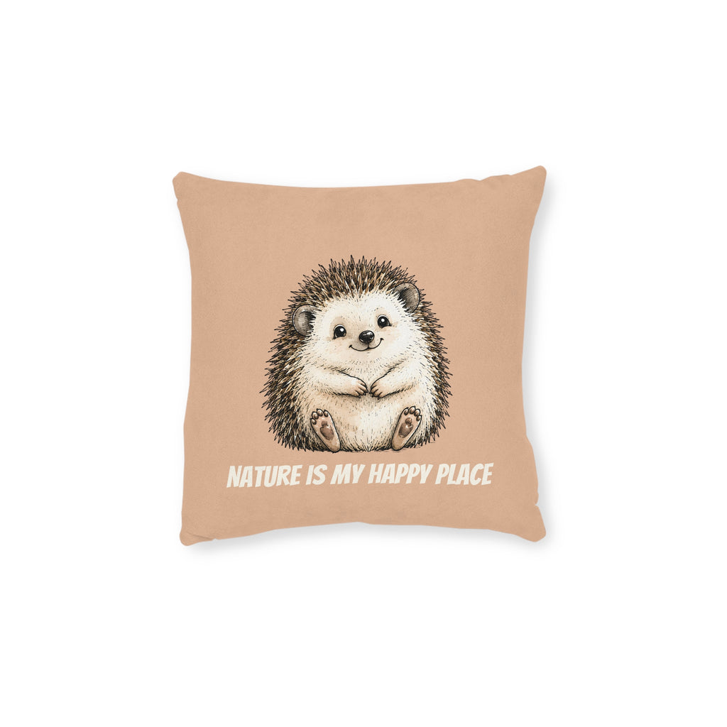 Square Cushion – Nature Is My Happy Place | Hedgehog Cushion