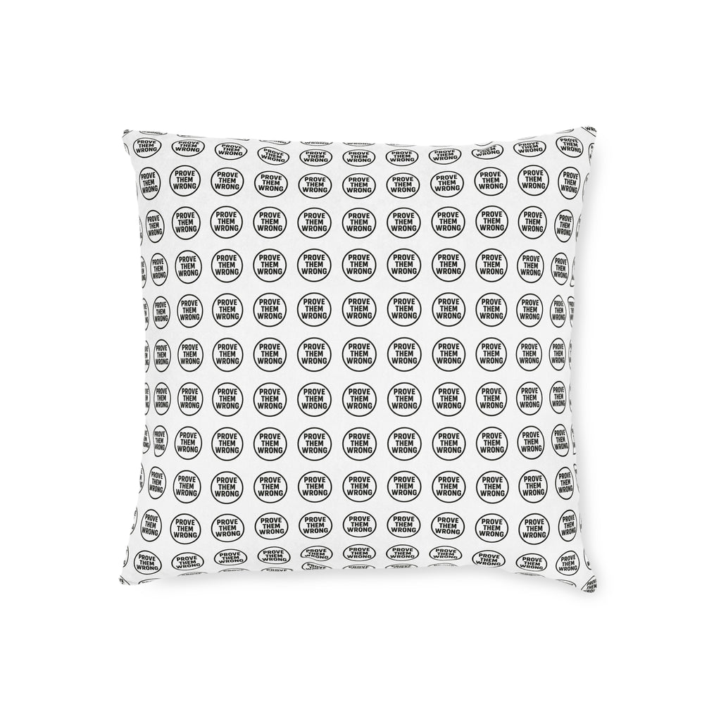 Copy of Copy of Square Cushion - Prove Them Wrong Design