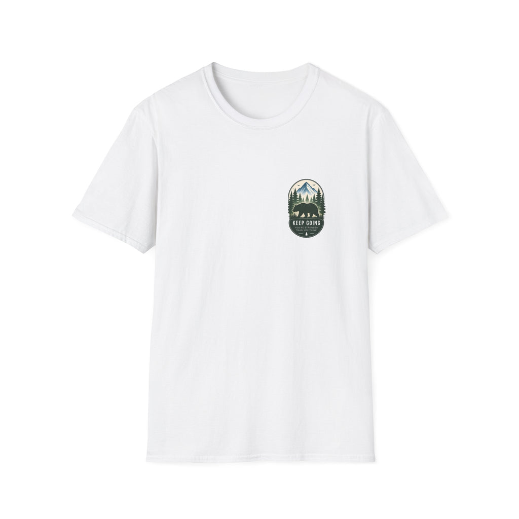Unisex T-Shirt - Keep Going - You're Stronger Than You Think