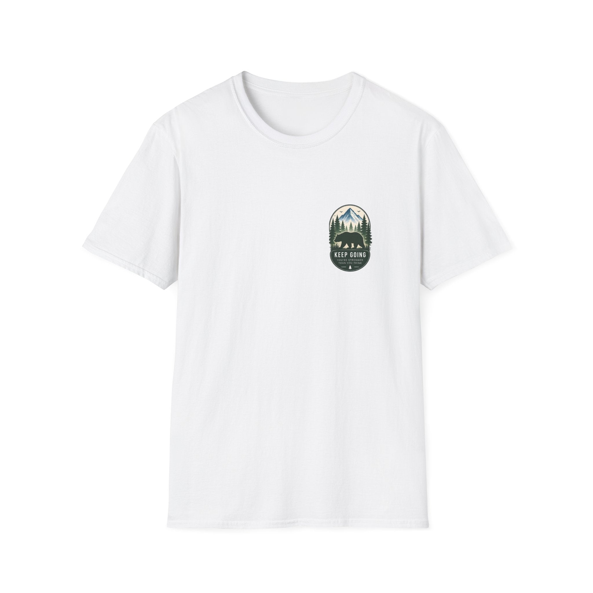 Unisex T-Shirt - Keep Going - You're Stronger Than You Think