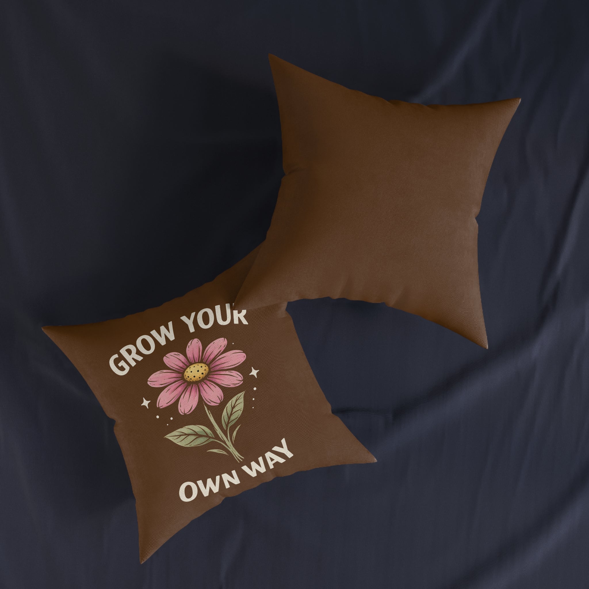 Square Cushion - Grow Your Own Way - Motivational Design