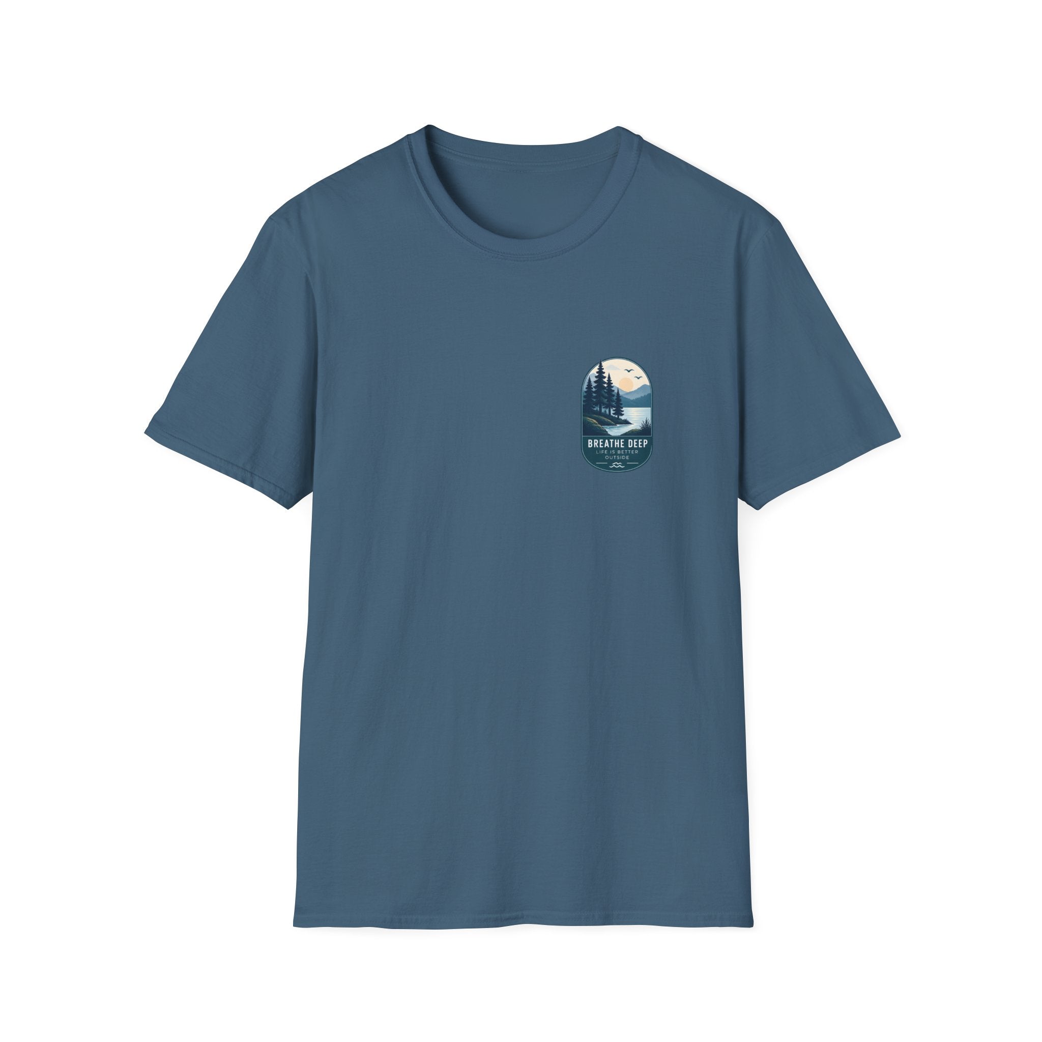 Unisex T-Shirt - Breathe Deep - Life is Better Outside