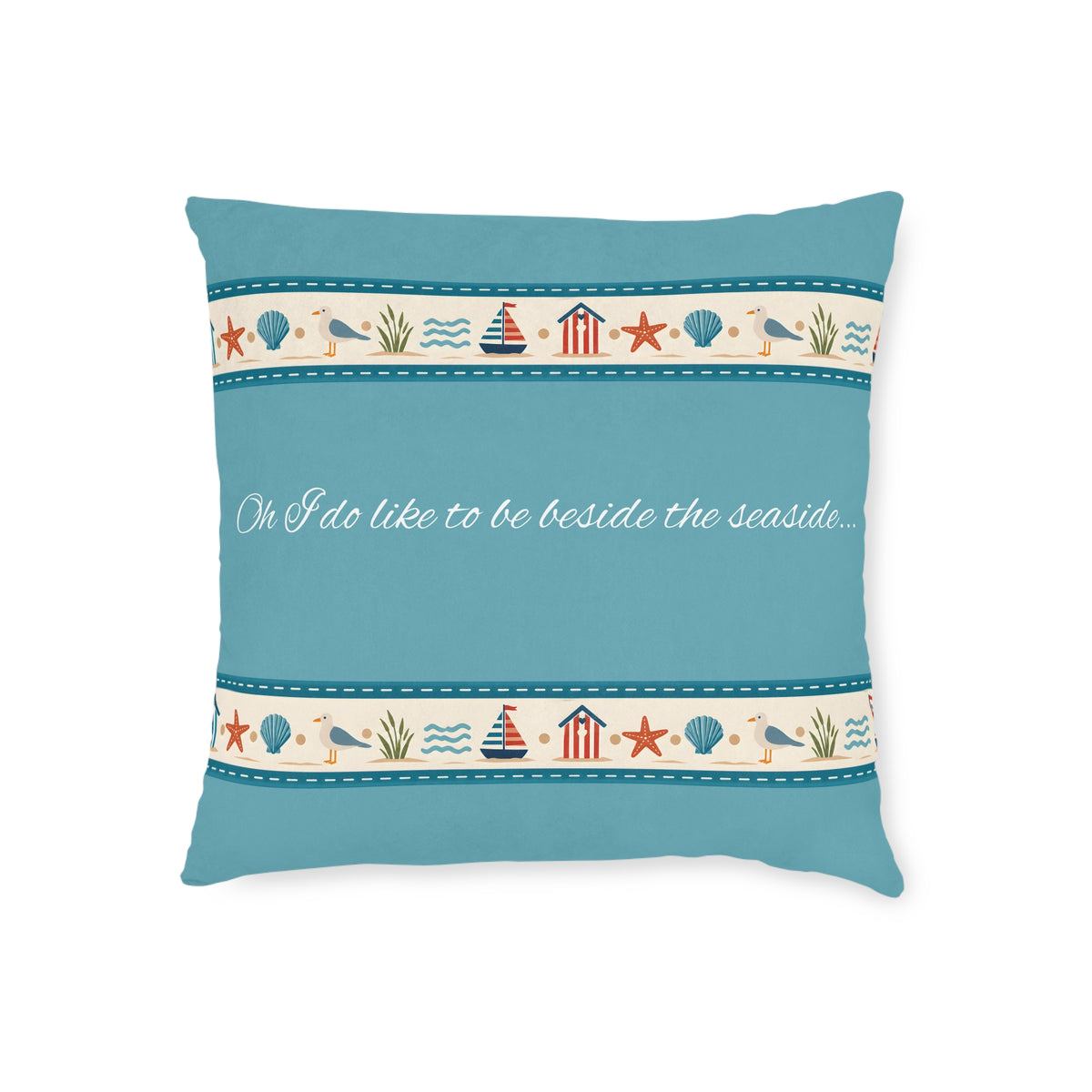 Square Cushion - I do like to be beside the seaside...
