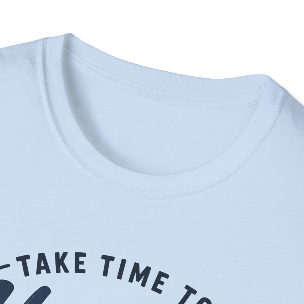 Unisex T-Shirt – Take Time to Unwind | Relaxed Lifestyle T-Shirt
