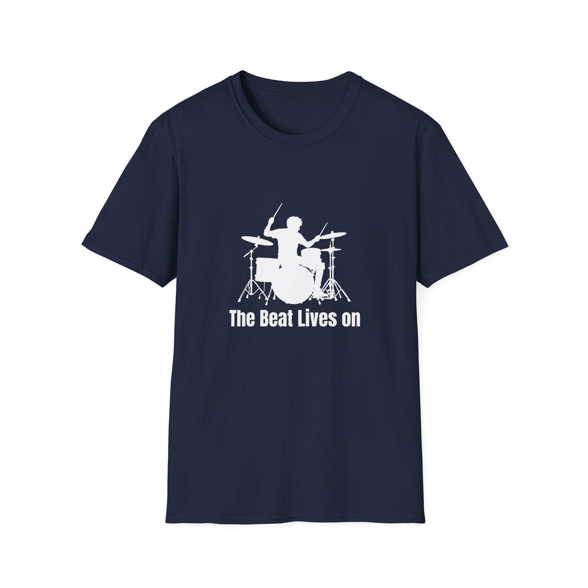Unisex T-Shirt - The Beat Lives On - Drums | Drummer Tee