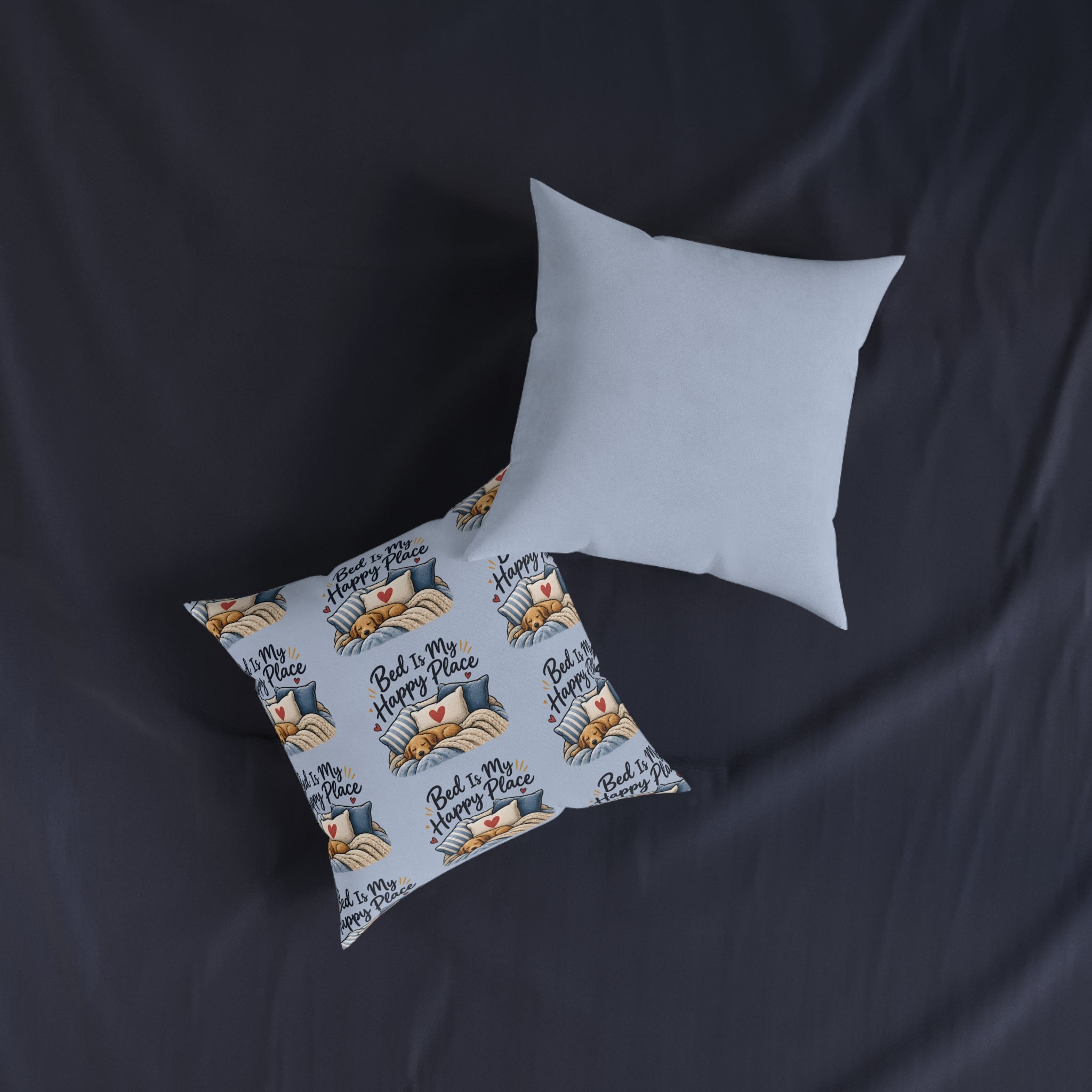 Square Cushion - Bed Is My Happy Place