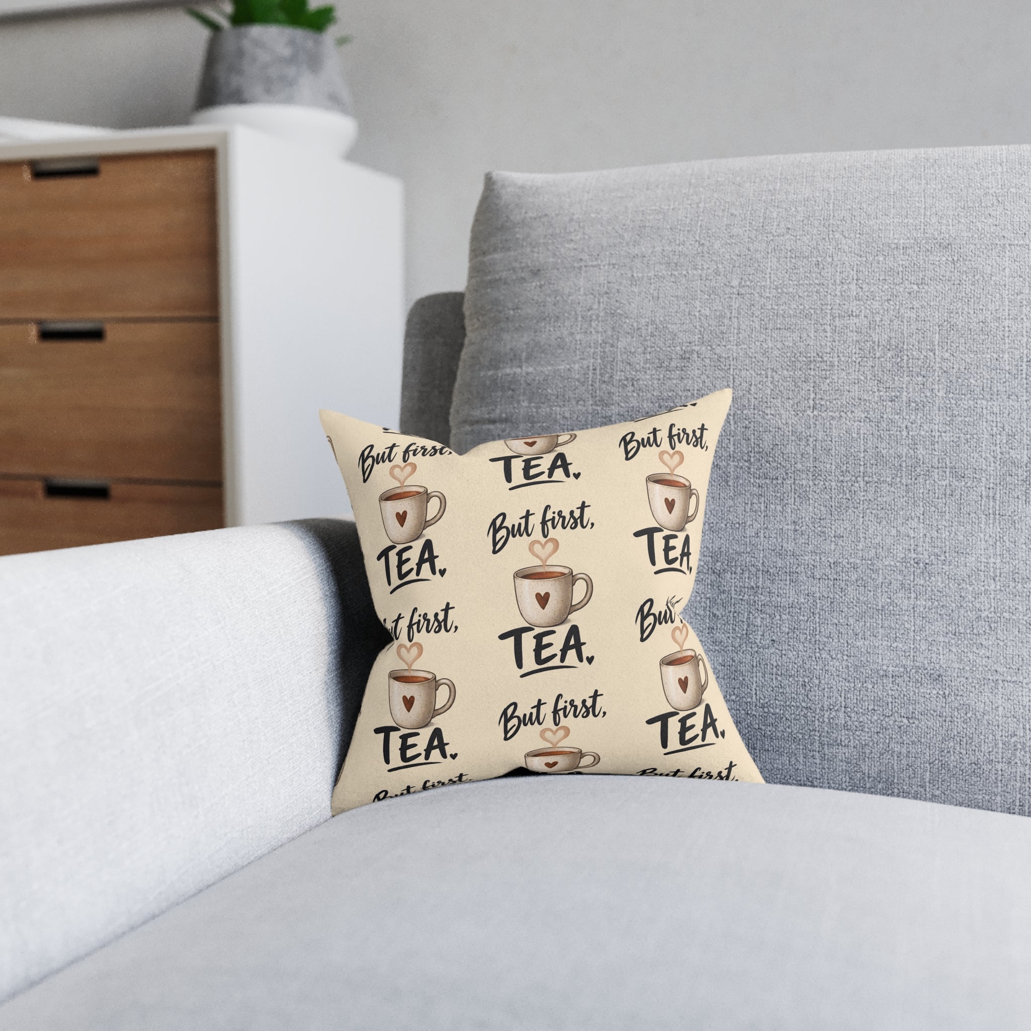 Square Cushion – But First Tea | Tea Lover Cushion
