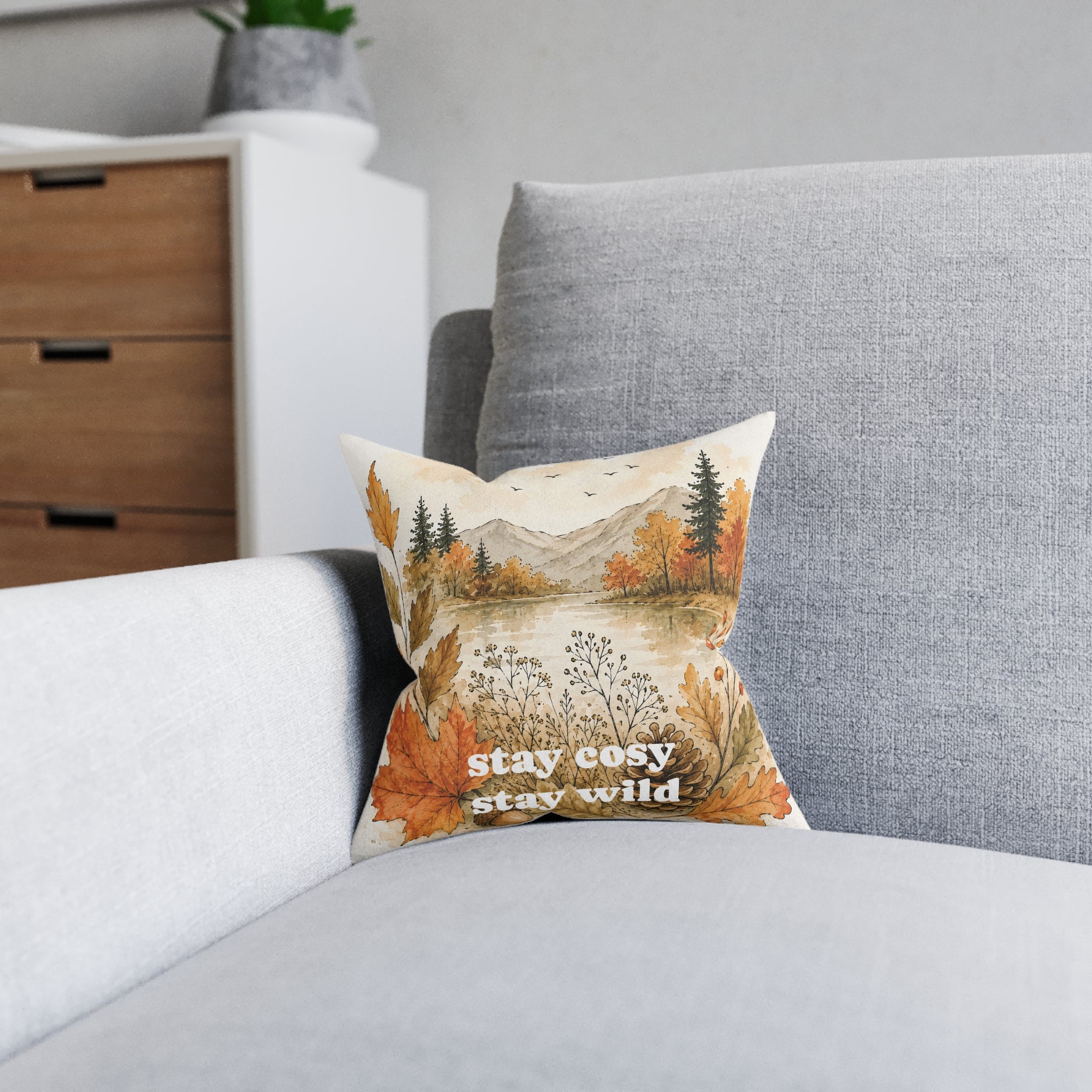 Square Cushion - stay cosy stay wild