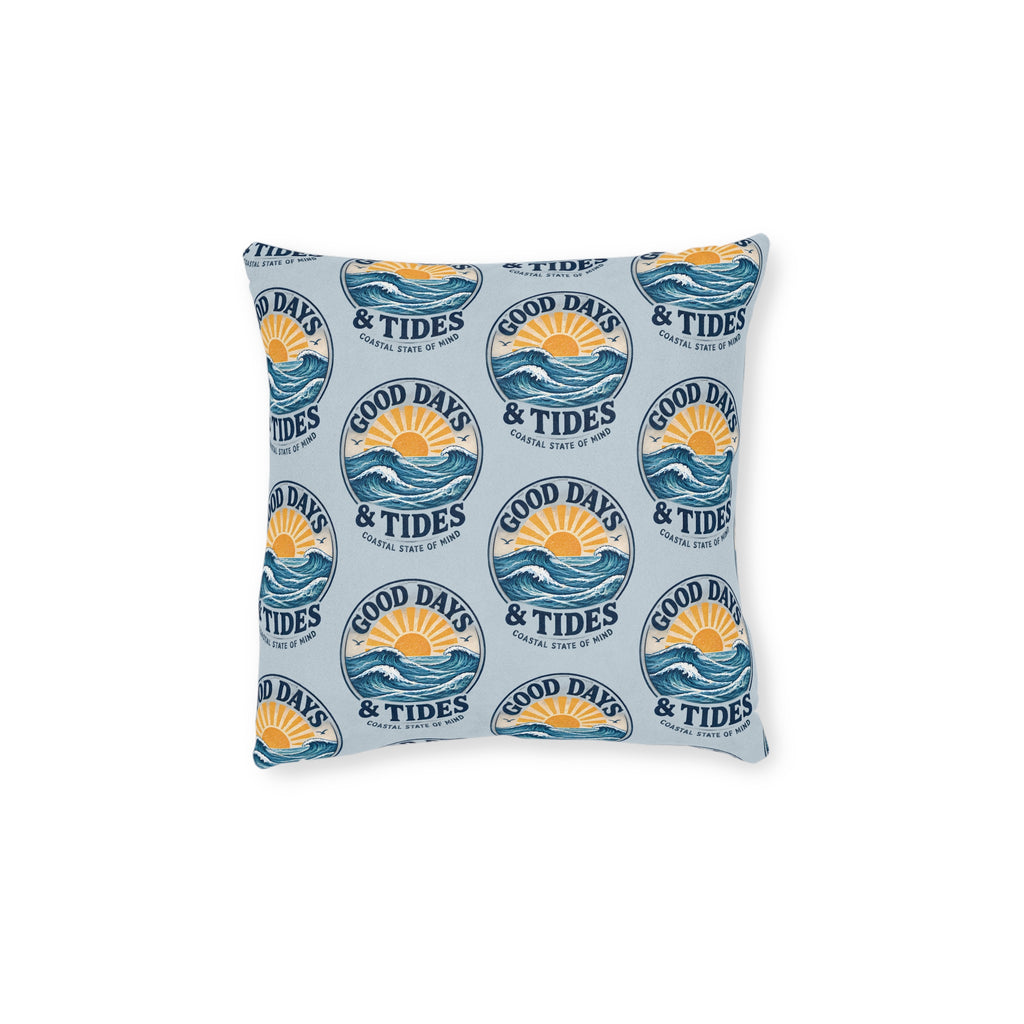 Square Cushion - Good Days & Tides | Coastal Home Decor