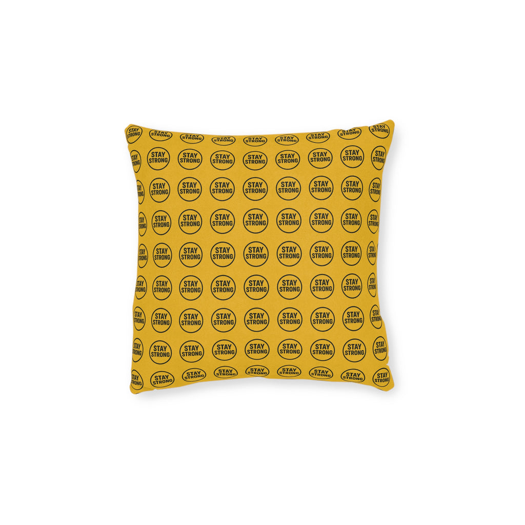 Square Cushion - Stay Strong Design