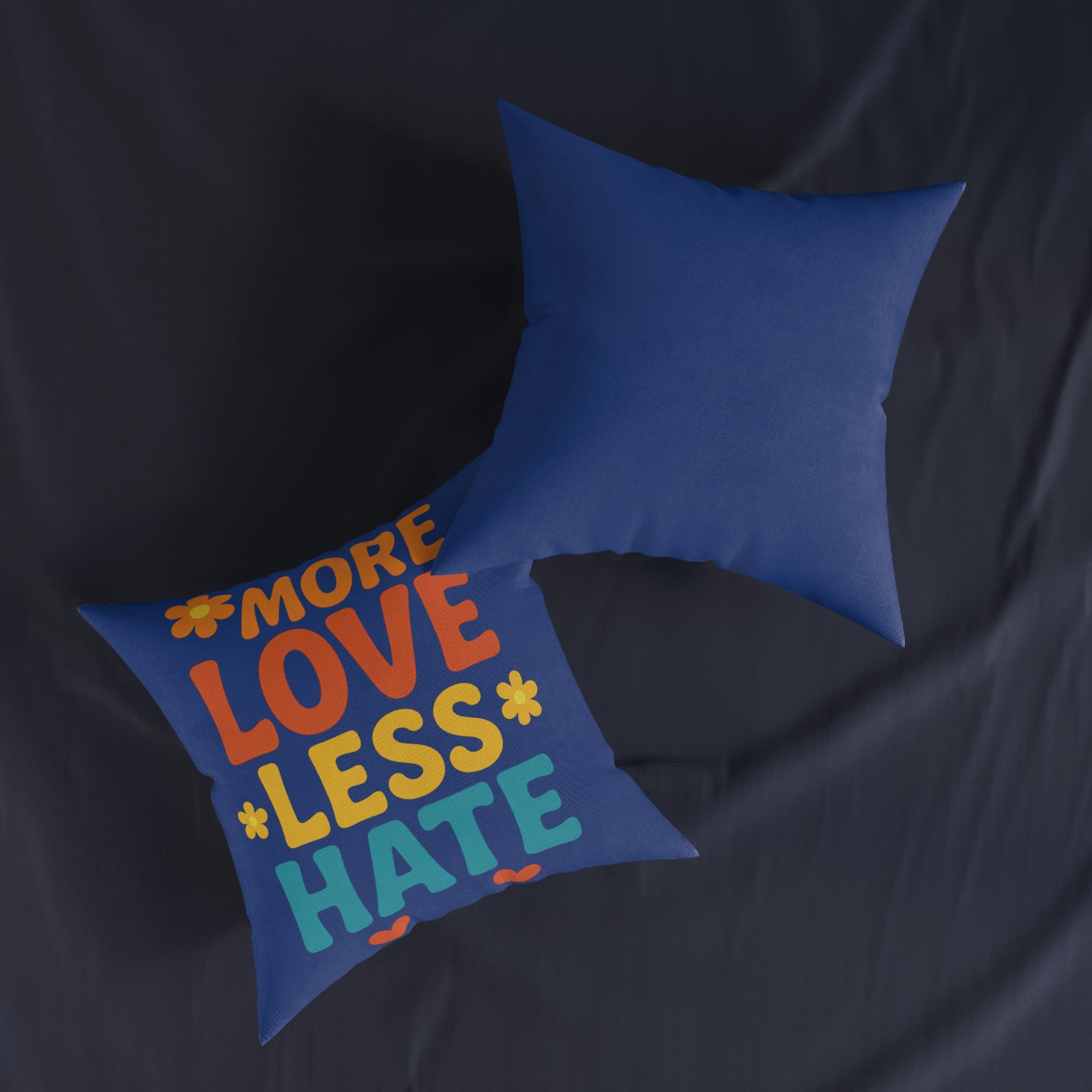 Square Cushion - More Love Less Hate Design