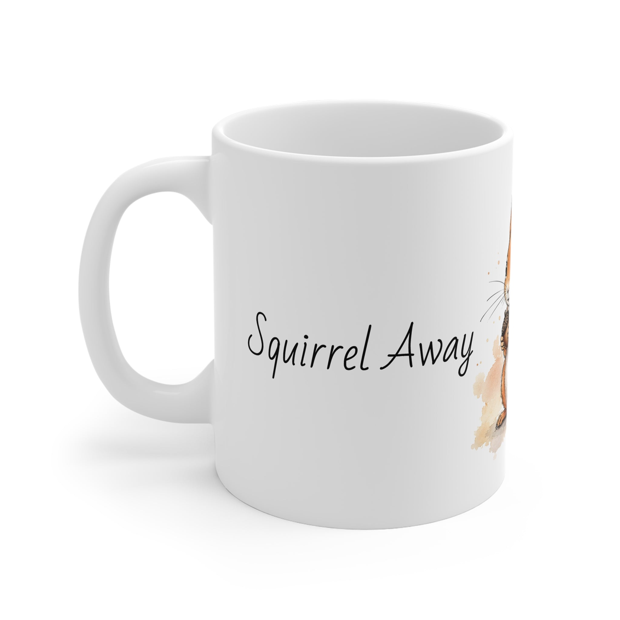 Ceramic Mug – Squirrel Away Some Me Time | Squirrel Mug