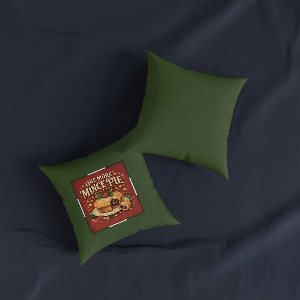 Christmas Square Cushion – One More Mince Pie | Funny Christmas Cushion