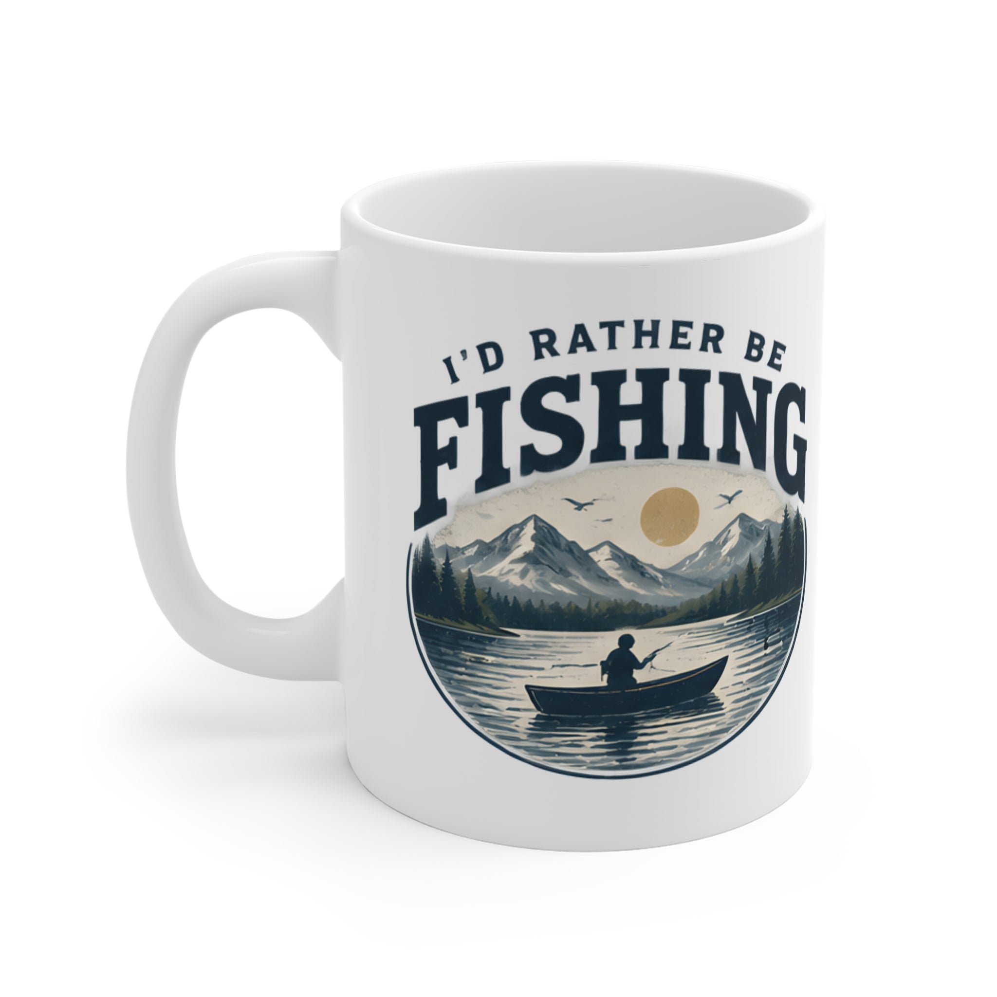 Ceramic Mug – I'd Rather Be Fishing | Fishing Lover Mug