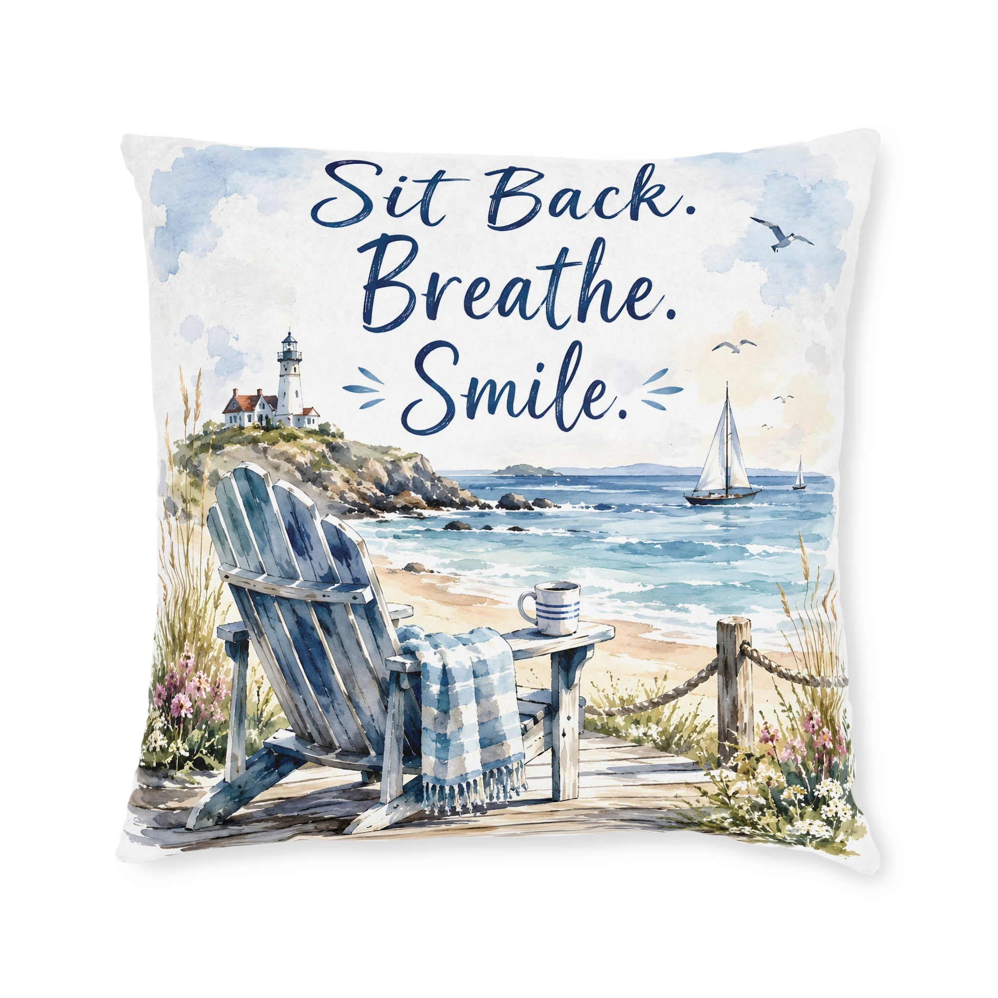 Square Cushion - Sit Back. Breathe. Smile.
