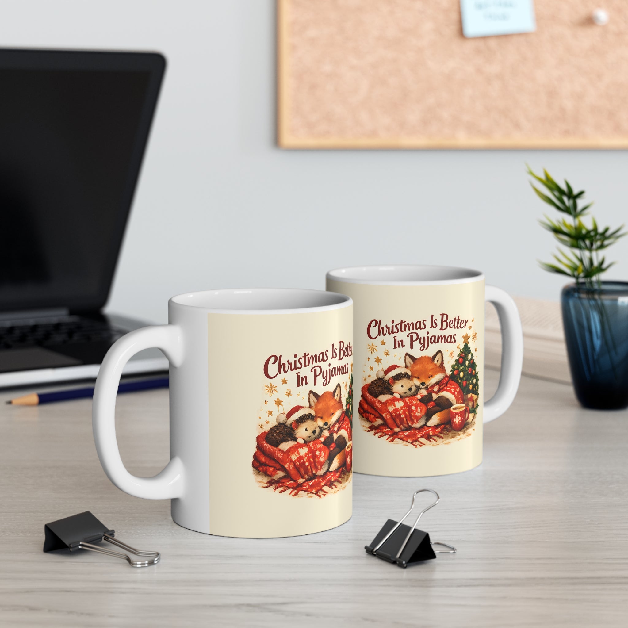 Christmas is Better in Pyjamas - Ceramic Christmas Mug