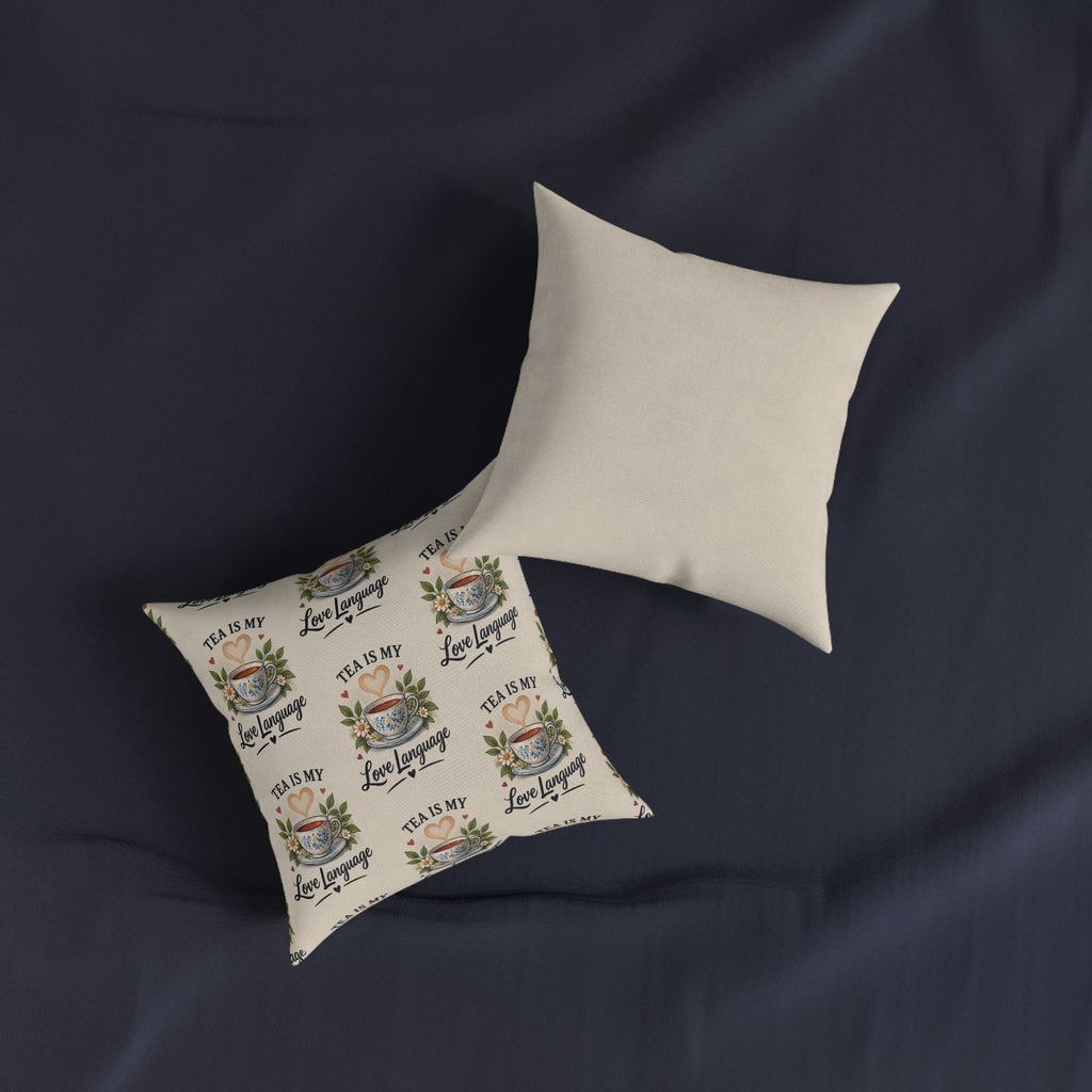 Square Cushion – Tea Is My Love Language | Tea Lover Cushion