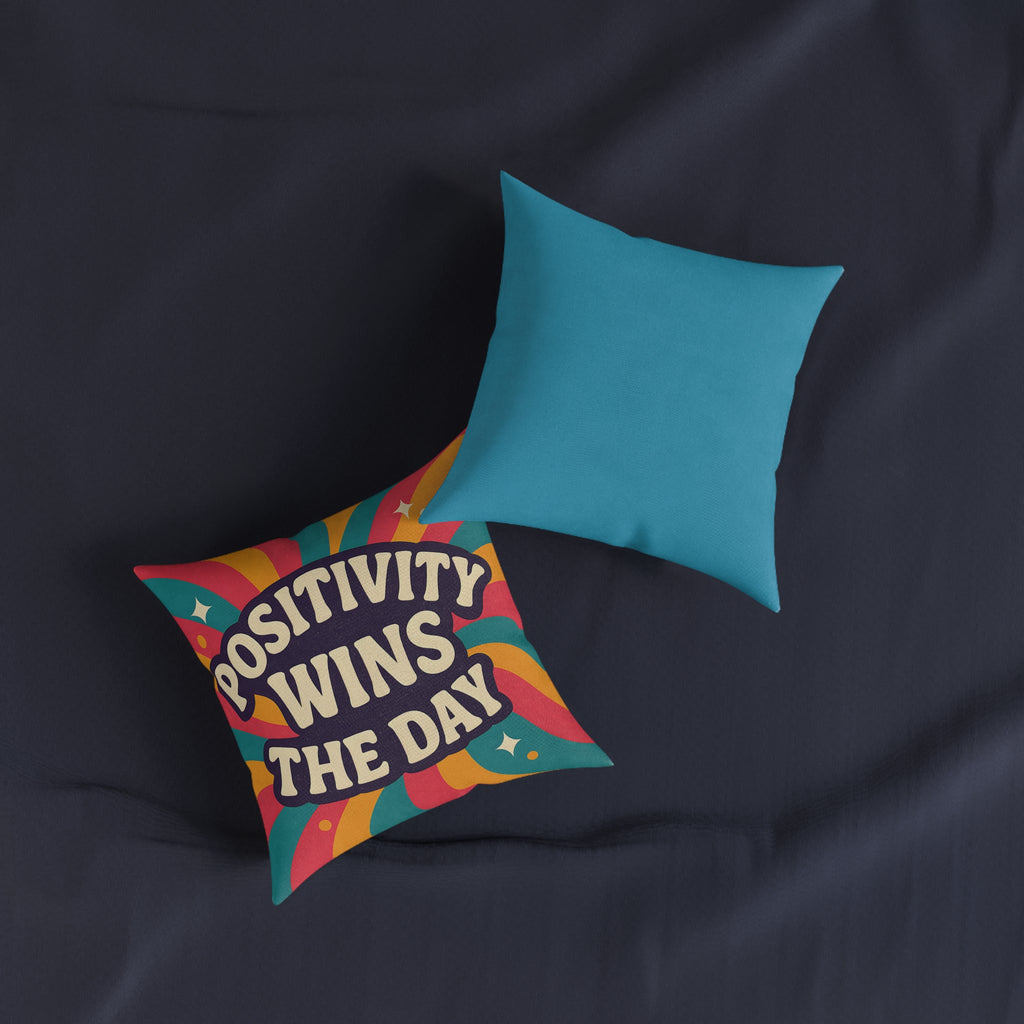 Square Cushion - Positivity Wins the Day Design
