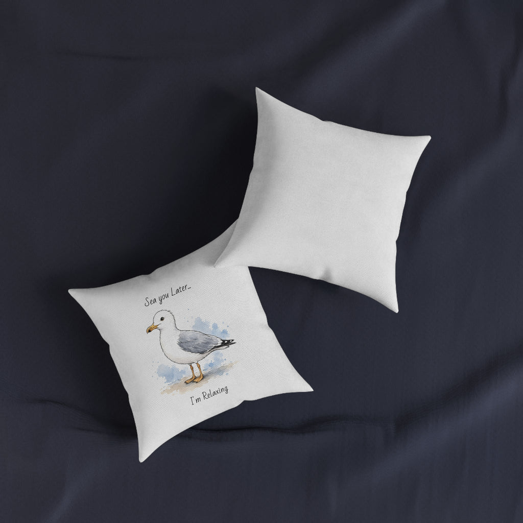 Square Cushion – Sea You Later... I'm Relaxing | Seagull Coastal Cushion
