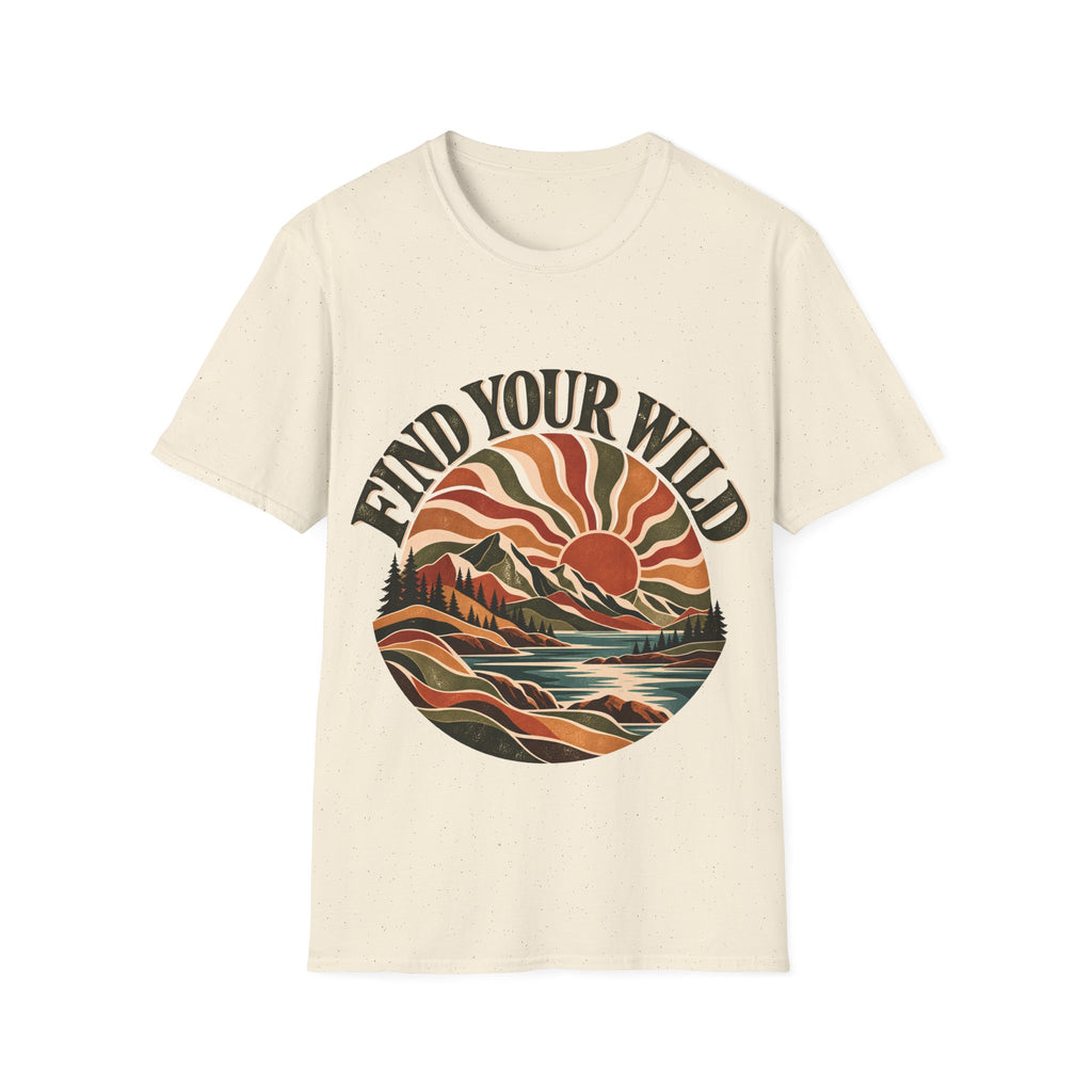 Unisex T-Shirt - Find Your Wild