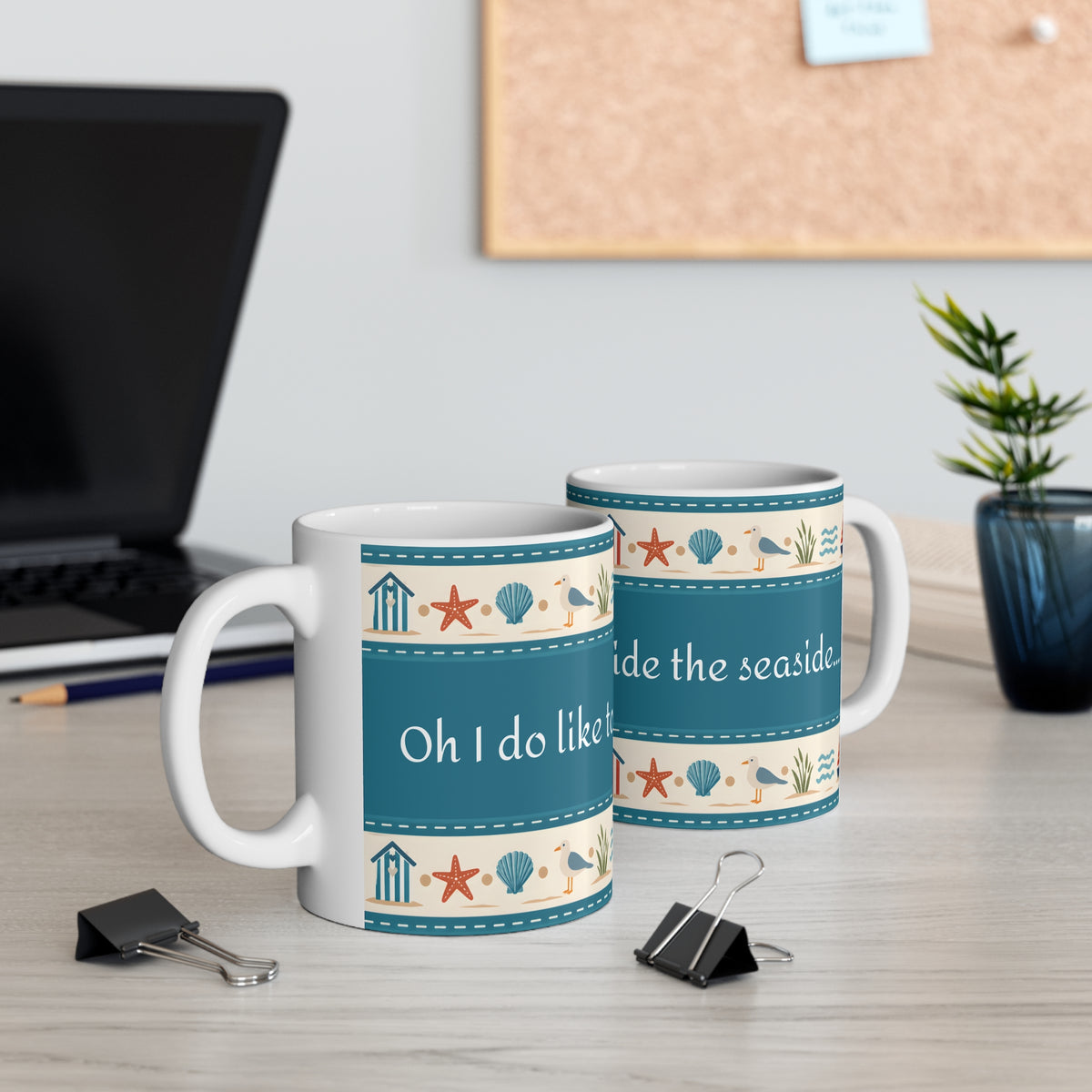 Ceramic Mug - Oh I do like to be beside the seaside