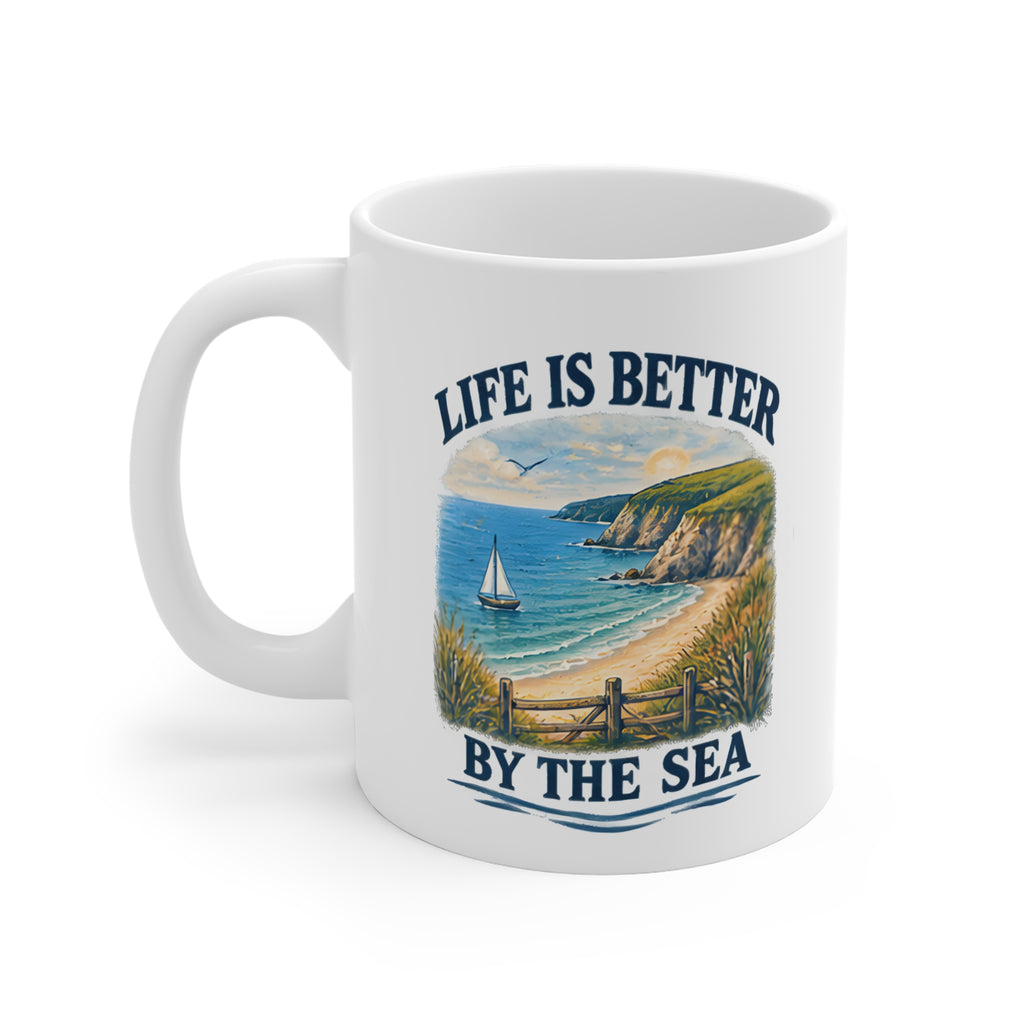 Life is Better by the Sea - Ceramic Mug
