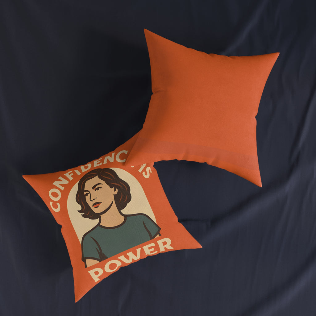 Square Cushion - Confidence is Power Design