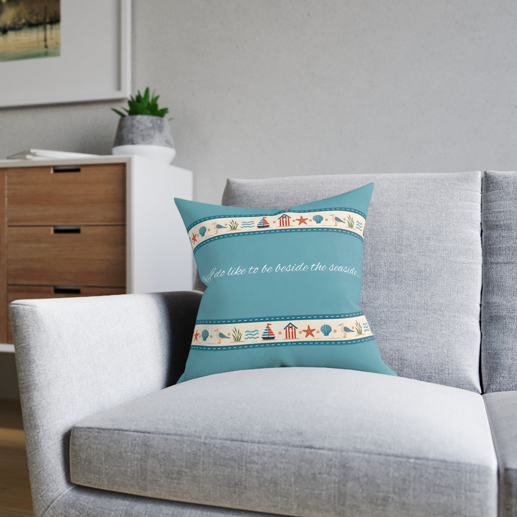 Square Cushion - I do like to be beside the seaside...