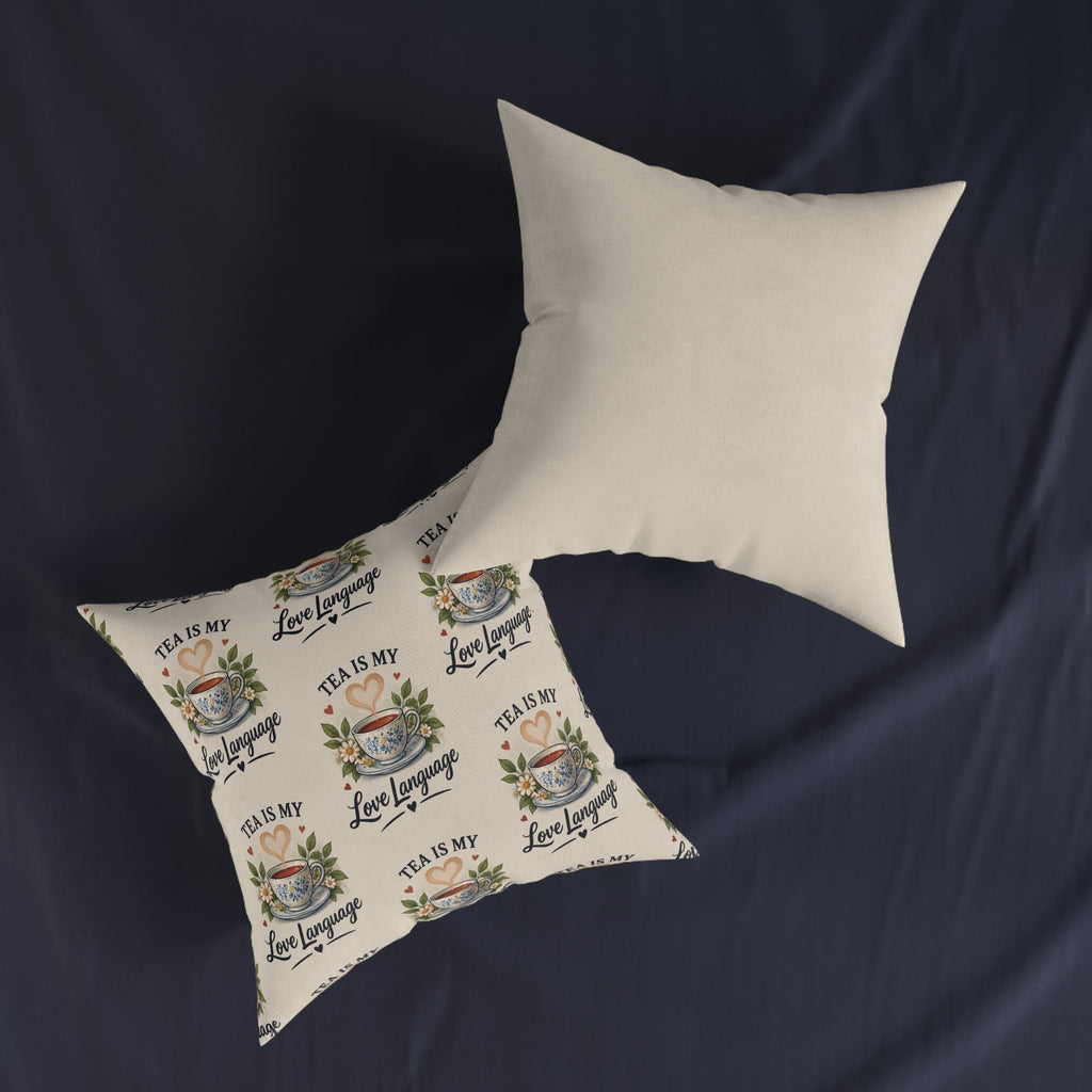 Square Cushion – Tea Is My Love Language | Tea Lover Cushion