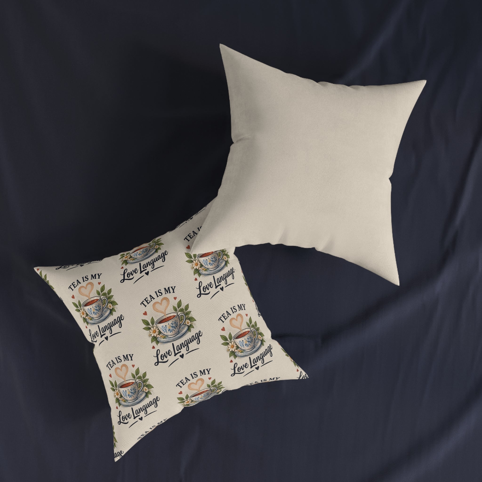 Square Cushion – Tea Is My Love Language | Tea Lover Cushion