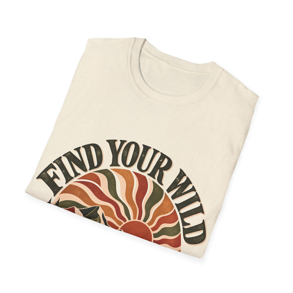 Unisex T-Shirt - Find Your Wild