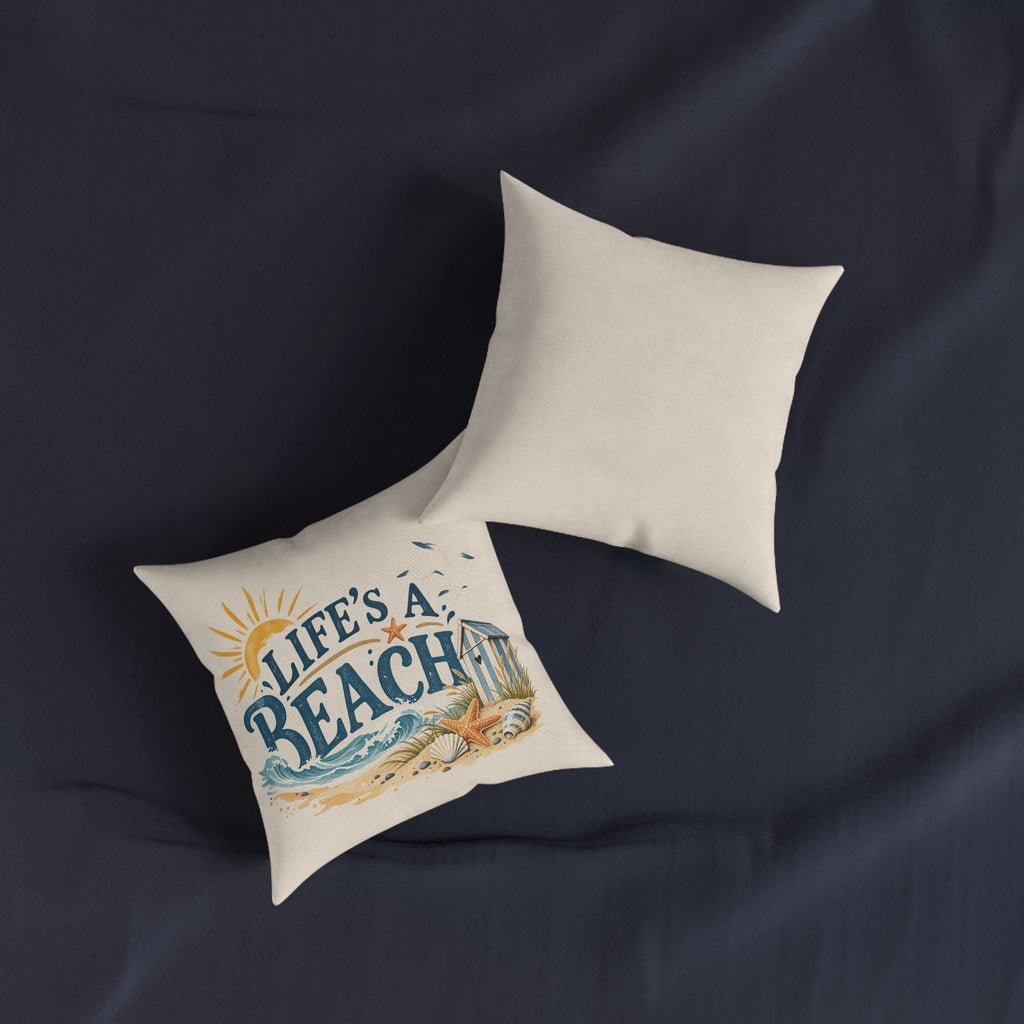 Square Cushion - Lifes a Beach